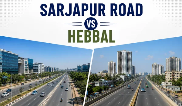 Sarjapur Road vs Hebbal 2026
