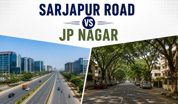 Featured Image of Sarjapur Road vs JP Nagar 2026 comparison